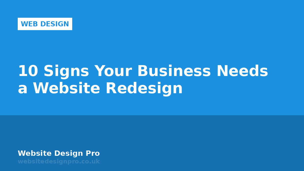 10 Signs Your Business Needs a Website Redesign