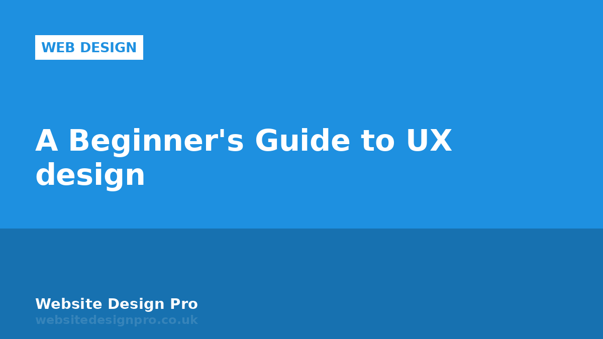 A Beginner's Guide to UX design