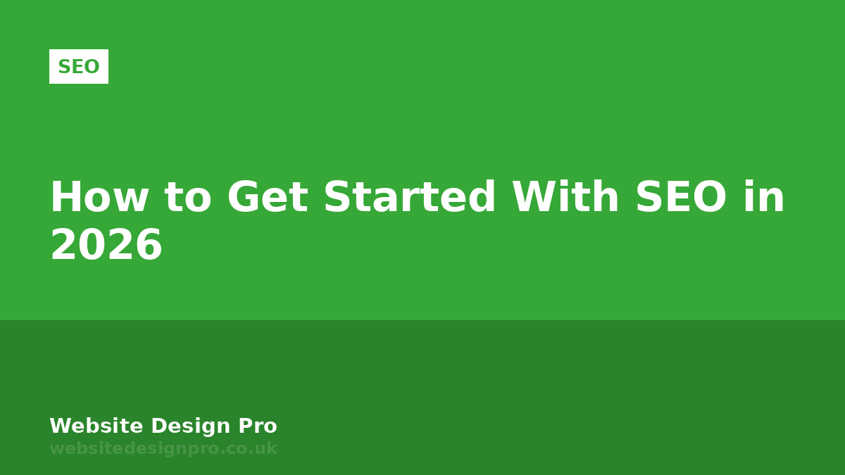 How to Get Started With SEO in 2026