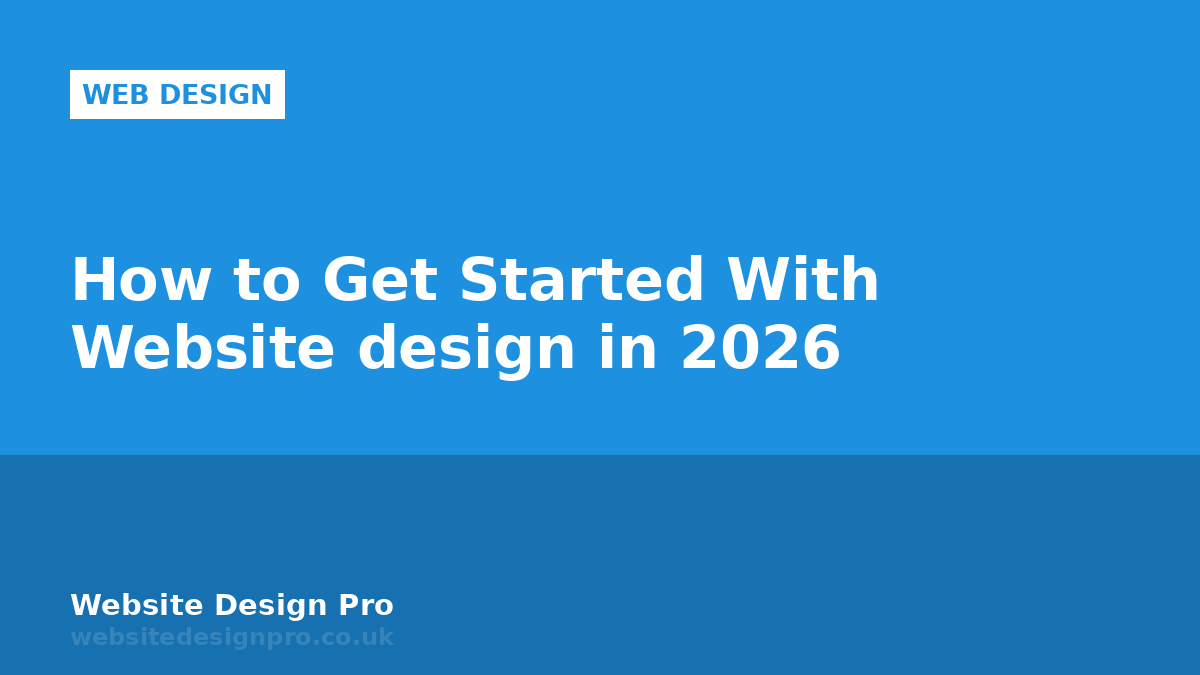How to Get Started With Website design in 2026