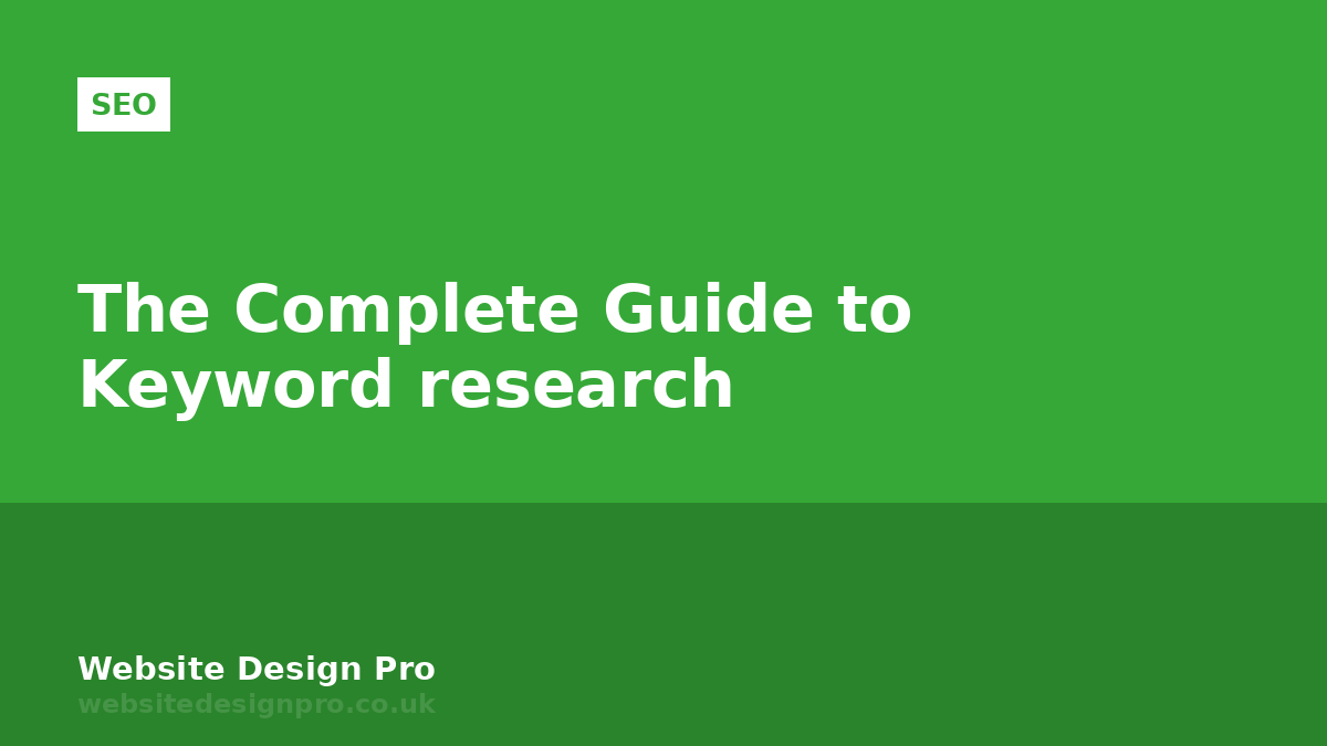 The Complete Guide to Keyword research