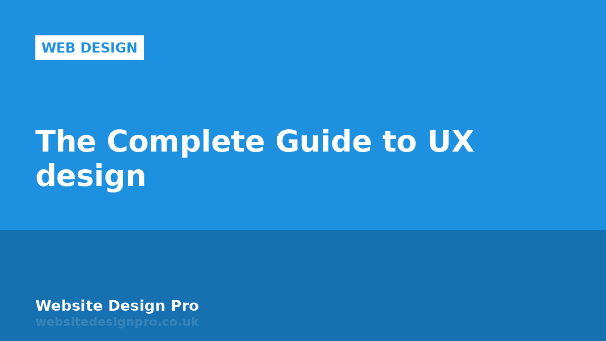 The Complete Guide to UX design