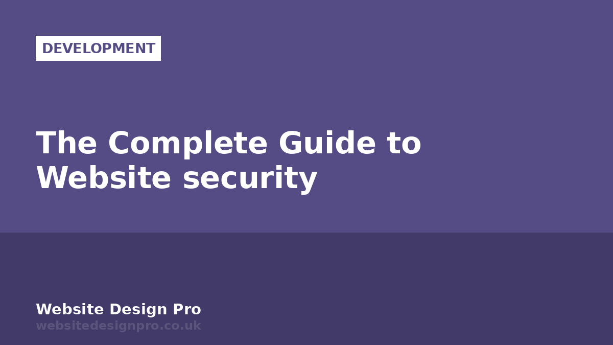 The Complete Guide to Website security